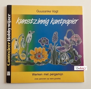 Cantecleer Hobbywijzer  73 Kunstzinnig kantpapier, G. Vogt