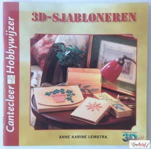 Cantecleer Hobbywijzer 218 3D-Sjabloneren, Anne Karine Lems