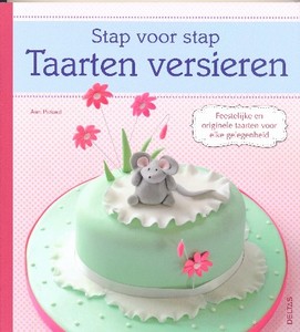 Stap voor Stap Taarten versieren