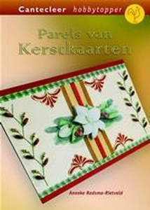 xCantecleer Hobbytopper Parels van Kerstkaarten, A.Radsma