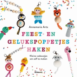 Annemarie Arts, Feest en Gelukspoppetjes haken (2021)