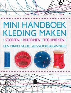 Mini Handboek Kleding maken, Alisson Smith uitg. Becht