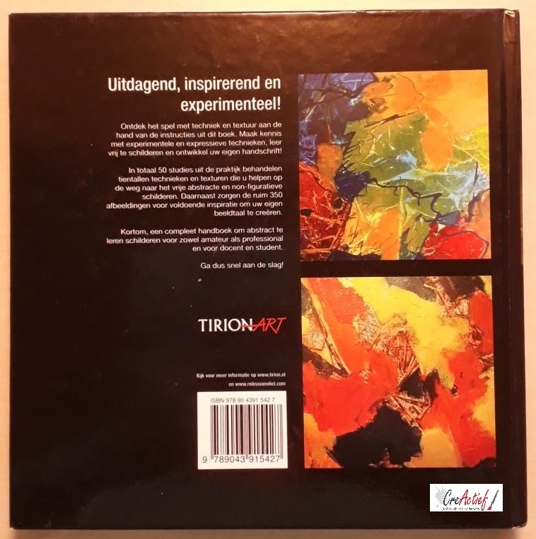 xAbstract, Het spel met techniek en textuur. Rolina v.Vliet